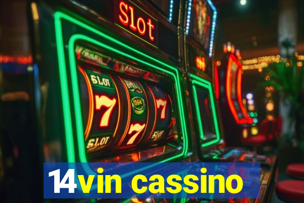 14vin cassino